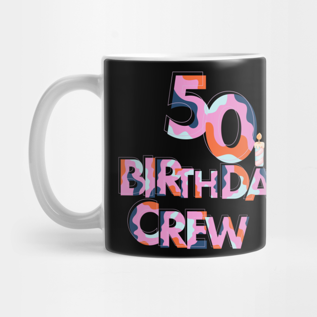 50 Year Old Gifts Crew 50th Birthday Party 50 Year Old Birthday Gifts